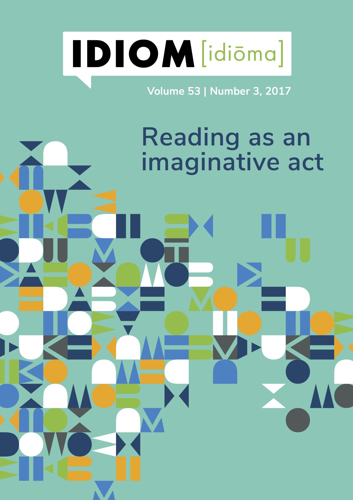 Idiom Volume 53 No 3, 2017 - Reading as an imaginative act