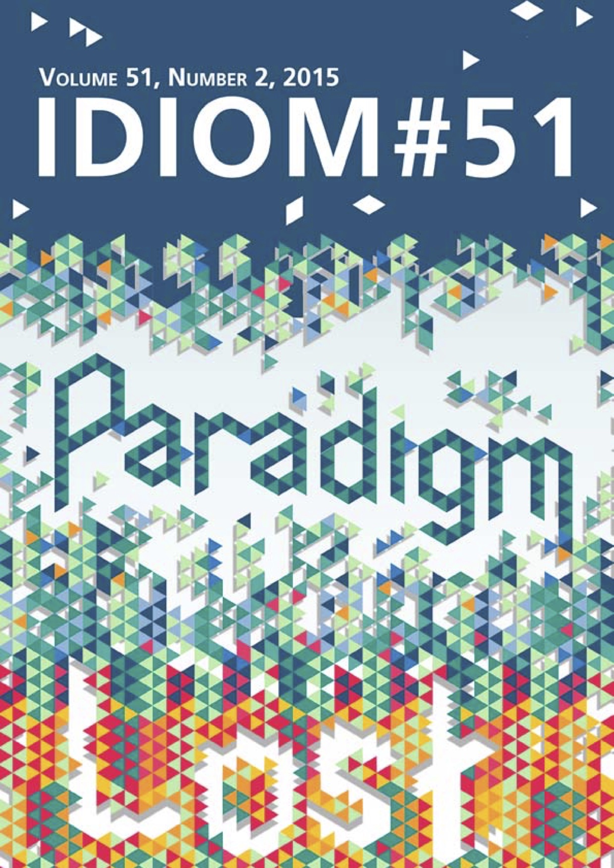 Idiom Volume 51 No 2, 2015 - Paradigm Lost